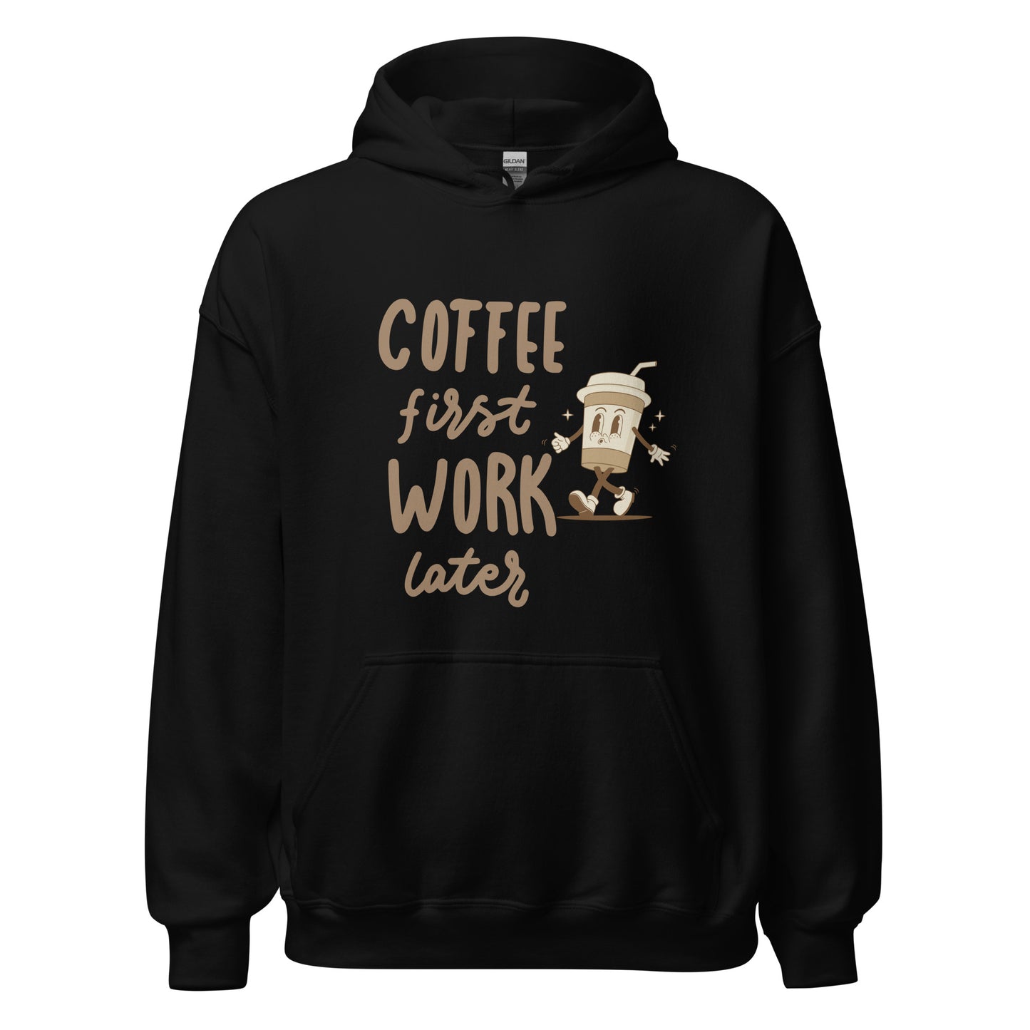 Unisex-Kapuzenpullover- Coffee first work later