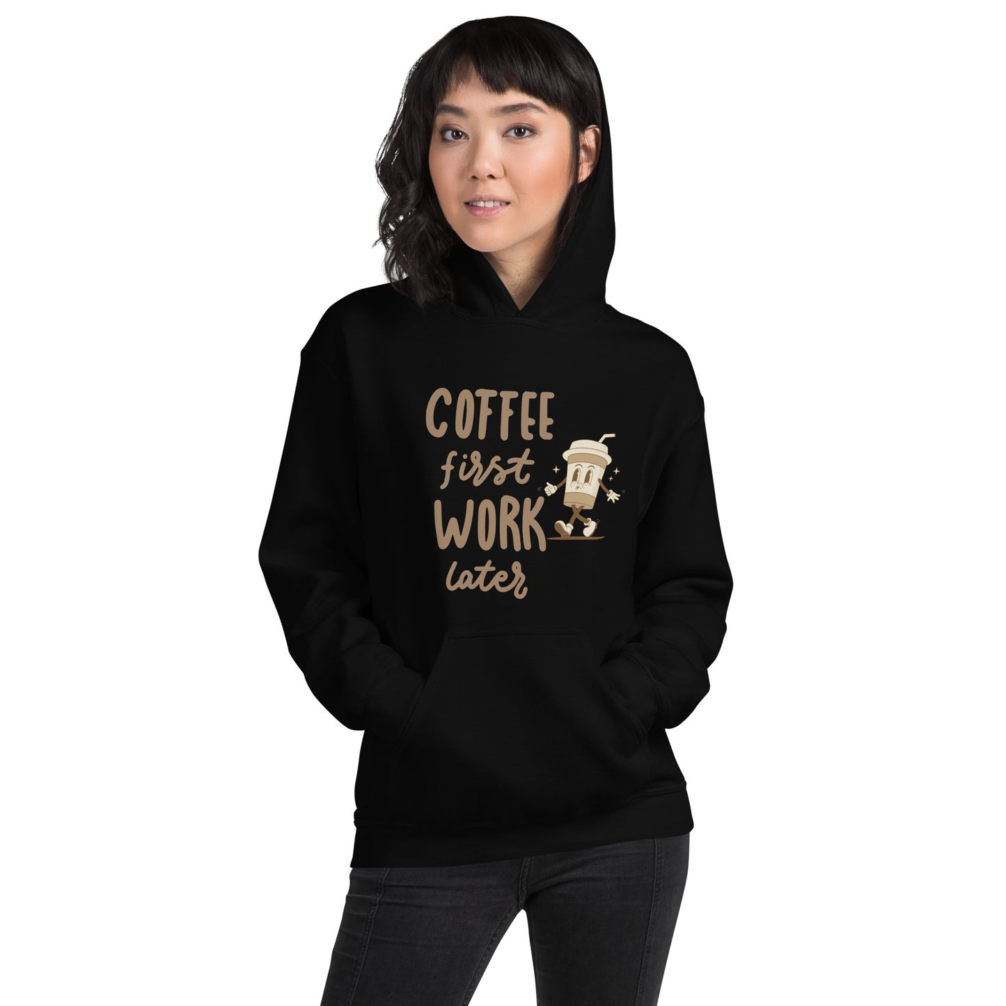 Unisex-Kapuzenpullover- Coffee first work later