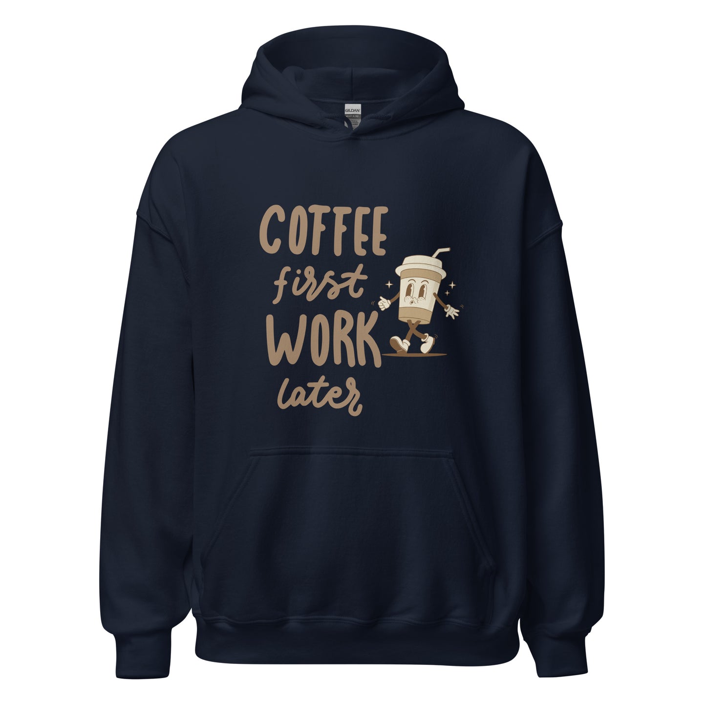 Unisex-Kapuzenpullover- Coffee first work later