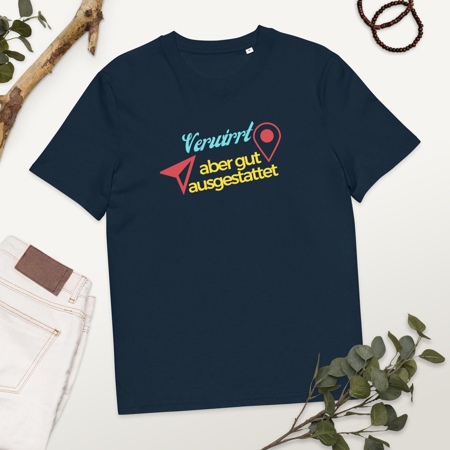 Unisex-Bio-Baumwoll-T-Shirt - Verwirrt aber gut ausgestattet